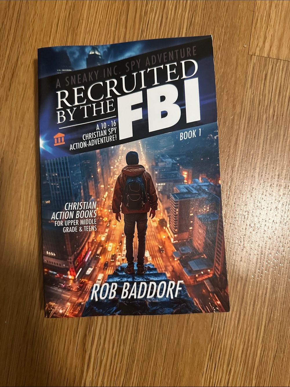 🍁 Rob Baddorf Recruited by the FBI Book